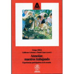ATENCION, MAESTROS TRABAJANDO - Golzman, Guillermo
