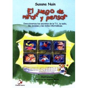 JUEGO DE MIRAR Y PENSAR, EL - Nuin, Susana