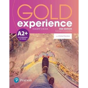 GOLD EXPERIENCE A2+ PRE PRELIMINARY FOR SCHOOLS SBK 2ND EDITION - Dignen, Sheila