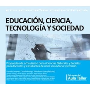 EDUCACION CIENCIA TECNOLOGIA Y SOCIEDAD - Varios autores