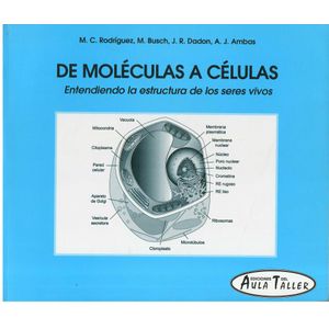 DE MOLECULAS A CELULAS - Dadon, Jose R.