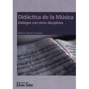 DIDACTICA DE LA MUSICA - Ciravolo, Nestor Javier