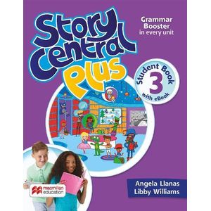 STORY CENTRAL PLUS 3 SBK WITH EBOOK AND READER - Llanas, Angela