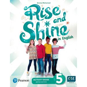 RISE AND SHINE IN ENGLISH 5 ACTIVITY BOOK BRITISH EDITION - Mohamed, Emma