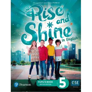 RISE AND SHINE IN ENGLISH 5 PBK BRITISH EDITION - Pelteret, Cheryl