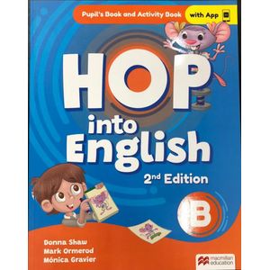 HOP INTO ENGLISH 2ND EDITION B PBK AND ABK - Shaw, Donna