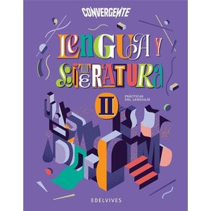 LENGUA Y LITERATURA II CONVERGENTE - Equipo Editorial