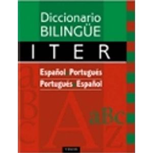 DICCIONARIO BILINGÜE ITER PORTUGUES ESPAÑOL. ESPAÑOL PORTUGUES -