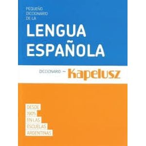 DICCIONARIO LENGUA ESPAÑOLA KAPELUSZ PEQUEÑO - Anonimo