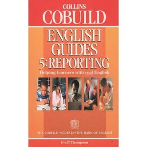 COLLINS COBUILD ENGLISH GUIDES 5 REPORTING - Thompson, Geoff
