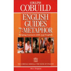 COLLINS COBUILD ENGLISH GUIDES 7 METHAPOR - Deignan, Alice