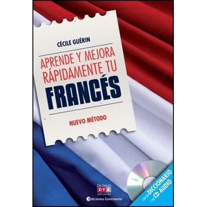 APRENDE Y MEJORA RAPIDAMENTE TU FRANCES CON UN DICCIONARIO Y UN CD AUDIO - Guerin, Cecile
