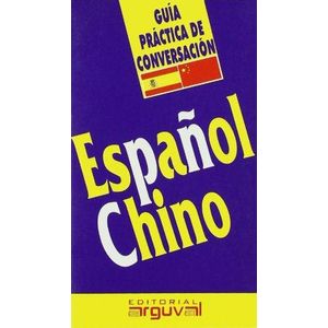 GUIA PRACTICA DE CONVERSACION ESPAÑOL CHINO - Roura Vinyeta, Eulalia