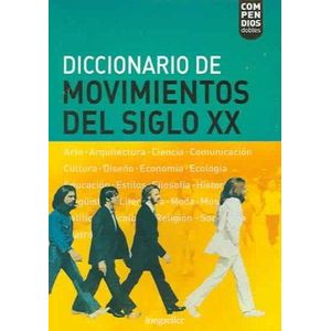 DICCIONARIO DE MOVIMIENTOS DEL SIGLO XX - Tello, Nerio