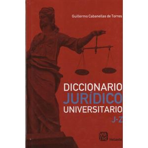 DICCIONARIO JURIDICO UNIVERSITARIO TOMO 2 - Cabanellas de Torres, Guillermo