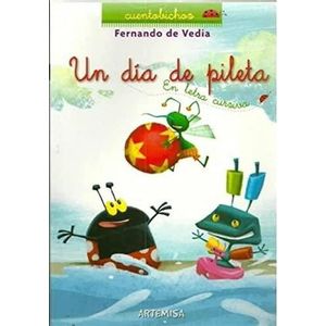 UN DIA DE PILETA- CURSIVA O MAYUSCULA - DE VEDIA, FERNANDO
