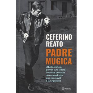 PADRE MUGICA - REATO, CEFERINO