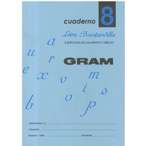CUADERNO GRAM 8 LETRA BASTARDILLA - Gram
