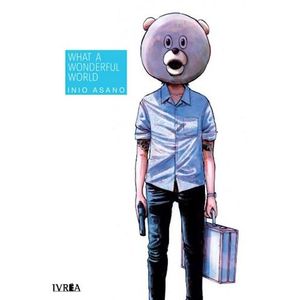 WHAT A WONDERFULL WORLD TOMO UNICO - Asano, Inio