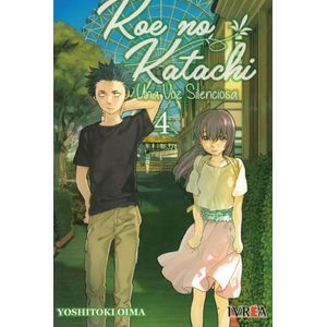 KOE NO KATACHI UNA VOZ SILENCIOSA VOL 4 - Oima, Yoshitoki