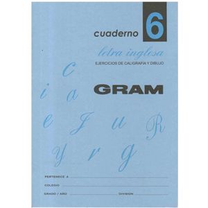 CUADERNO GRAM 6 LETRA INGLESA - Gram