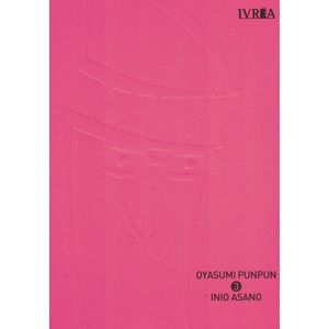 OYASUMI PUNPUN VOL 3 - Asano, Inio