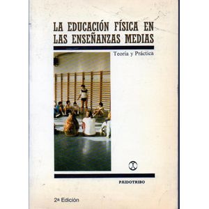 EDUCACION FISICA EN LAS ENSEÑANZAS MEDIAS -