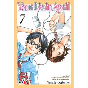 YOUR LIE IN APRIL VOL 7 - Arakawa, Naoshi