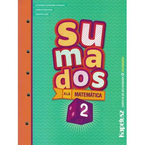 SUMADOS A LA MATEMATICA 2 CARPETA DE ACTIVIDADES - Salvo, Florencia Di