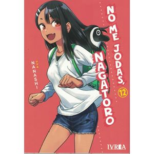 NO ME JODAS NAGATORO VOL 12 - Nanashi
