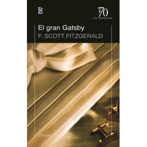 GRAN GATSBY, EL - 70 ANIVERSARIO - SCOTT FITZGERALD, FRANCIS