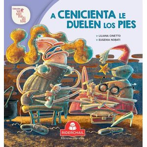 A CENICIENTA LE DUELEN LOS PIES - CINETTO, LILIANA