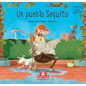 UN PUEBLO SEQUITO - ROJAS, DIEGO JAVIER