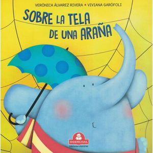 SOBRE LA TELA DE LA ARAÑA (CARTONE) - ALVAREZ RIVERA, VERONICA