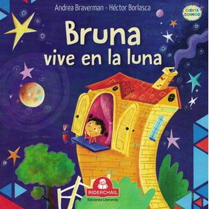 BRUNA VIVE EN LA LUNA - BRAVERMAN, ANDREA