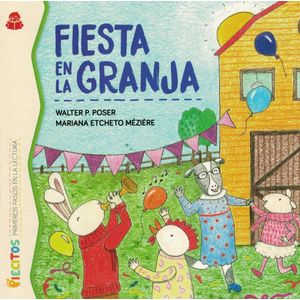 FIESTA EN LA GRANJA (TD) - POSER, WALTER P.