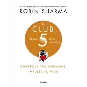 CLUB DE LAS 5 DE LA MAÑANA, EL - SHARMA, ROBIN