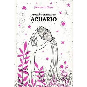 PEQUEÑO GRAN LIBRO ACUARIO - LA TORRE, JIMENA
