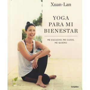 YOGA PARA MI BIENESTAR - LAN, XUAN