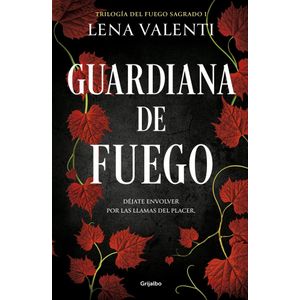 GUARDIANA DE FUEGO - VALENTI, LENA
