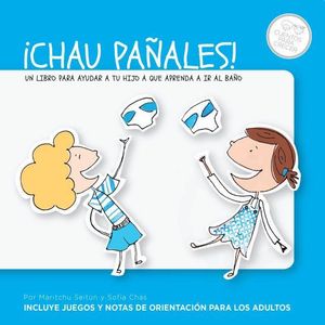 CHAU PAÑALES! - SEITUN, MARITCHU