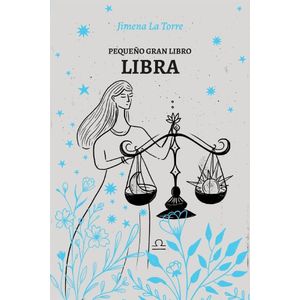 PEQUEÑO GRAN LIBRO LIBRA - LA TORRE, JIMENA