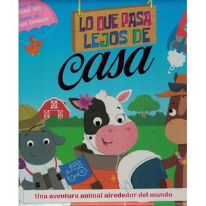 LO QUE PASA LEJOS DE CASA