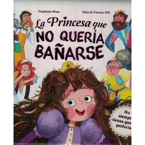 PRINCESA QUE NO QUERIA BAÑARSE, LA