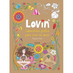 LOVIN- LABORATORIO GRAFICO PARA VIVIR EN EL AMOR - VIOLI, DANIELA