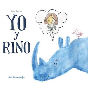 YO Y RINO - GARRIDO, JAVIER