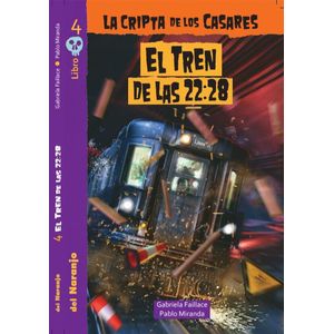 TREN DE LAS 22:28, EL - FAILLACE, GABRIELA