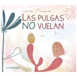 PULGAS NO VUELAN, LAS - Roldan, Gustavo