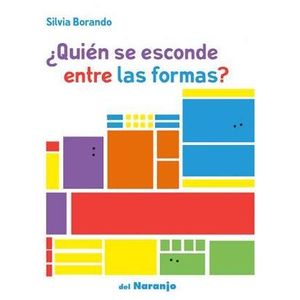 QUIEN SE ESCONDE ENTRE LAS FORMAS? (TD) - BORANDO, SILVIA