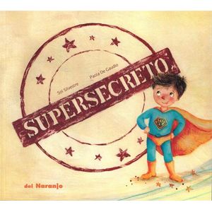 SUPERSECRETO - SILVESTRE, SOL